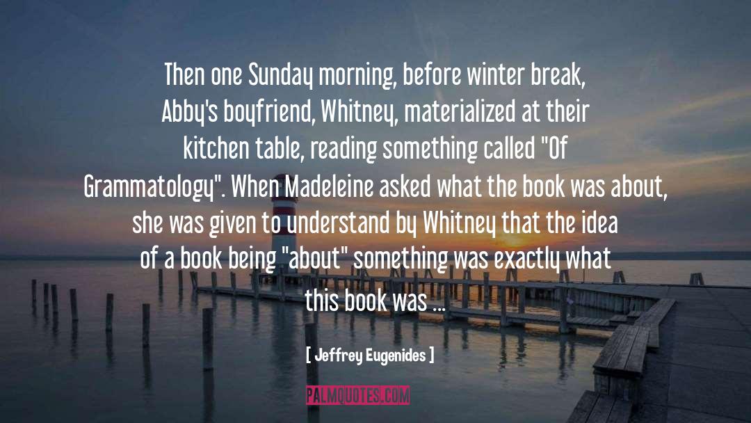 Kitchen Table quotes by Jeffrey Eugenides