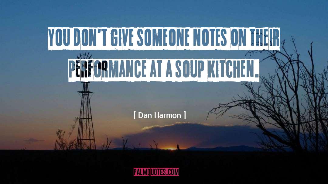 Kitchens quotes by Dan Harmon