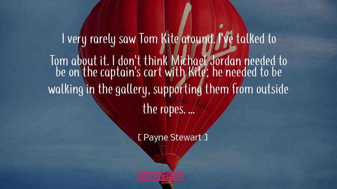 Kite quotes by Payne Stewart
