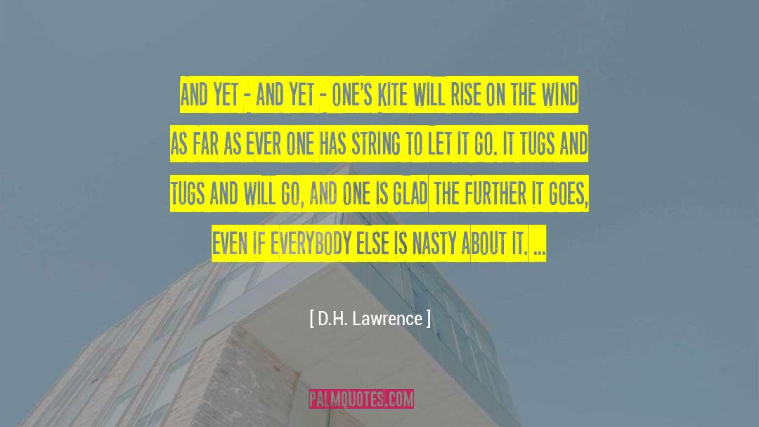 Kite quotes by D.H. Lawrence