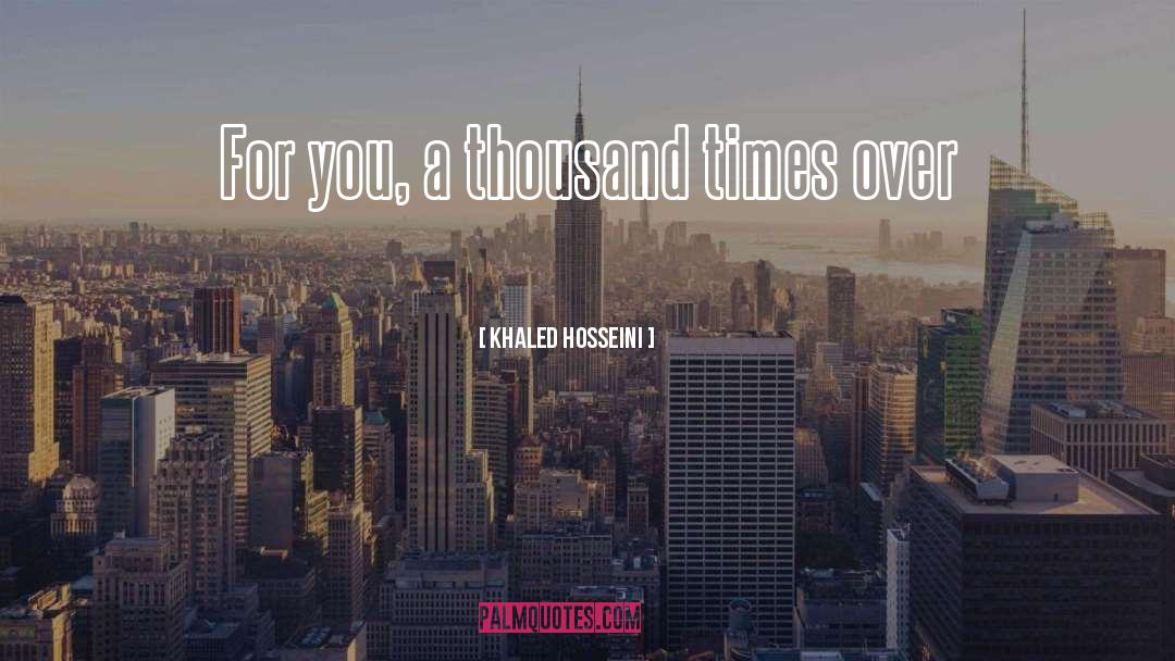 Kite Runner quotes by Khaled Hosseini