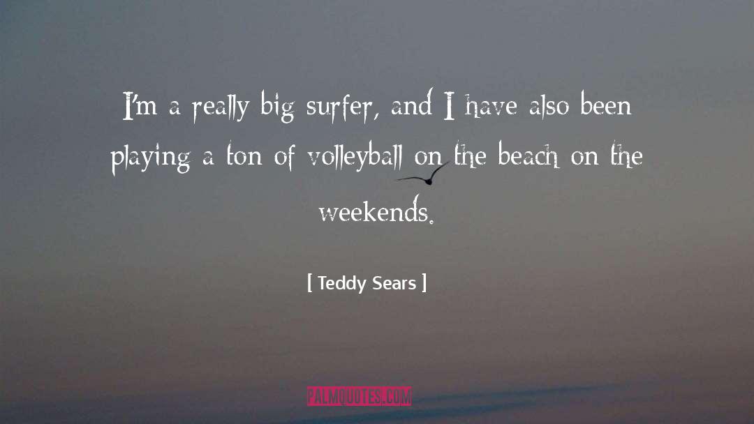 Kite Surfer quotes by Teddy Sears