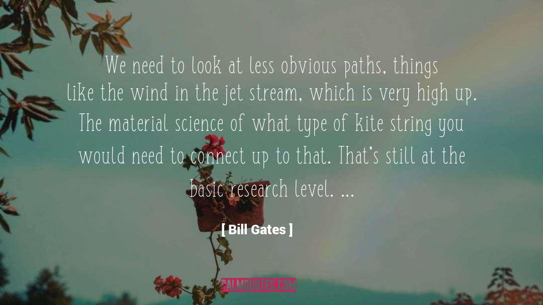 Kites quotes by Bill Gates