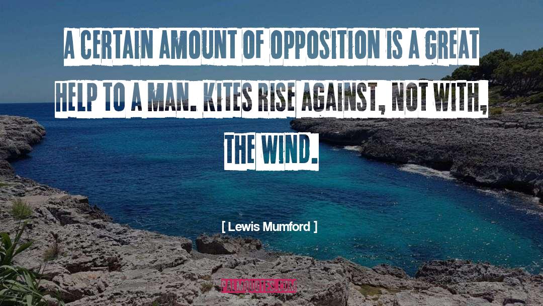 Kites quotes by Lewis Mumford