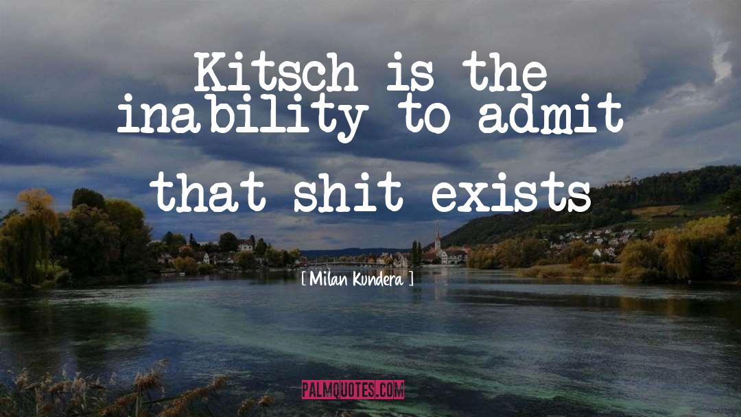 Kitsch quotes by Milan Kundera