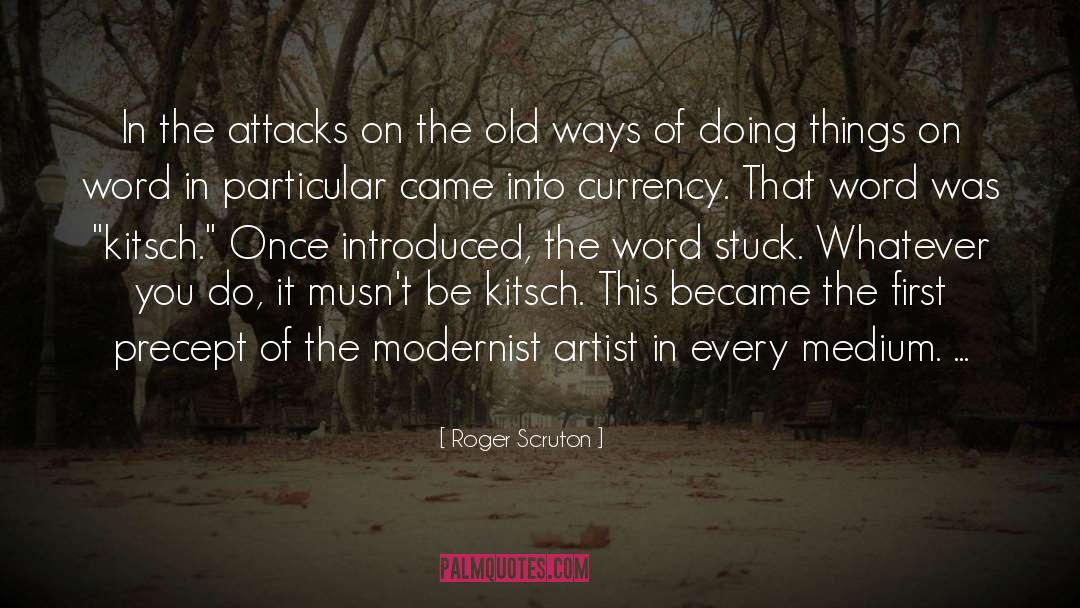 Kitsch quotes by Roger Scruton