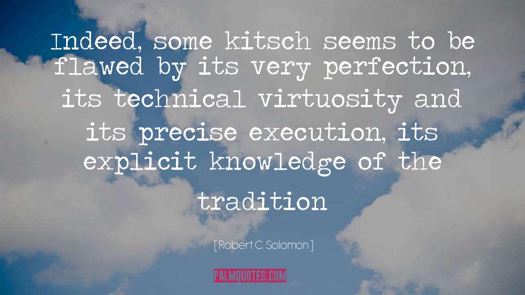 Kitsch quotes by Robert C. Solomon