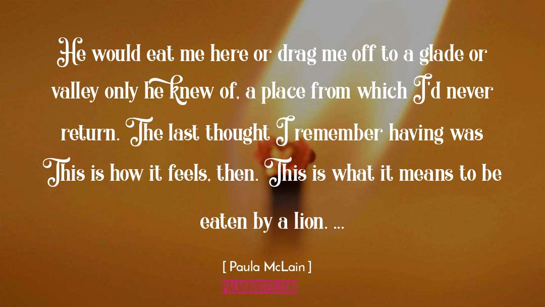 Kitston Glade quotes by Paula McLain