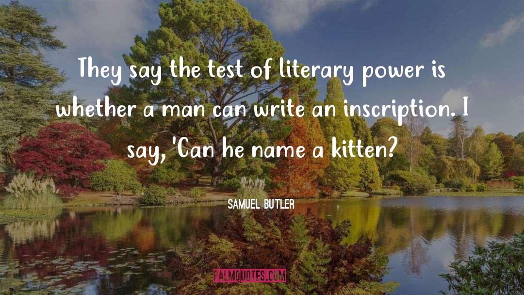 Kitten quotes by Samuel Butler