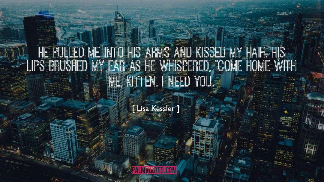 Kitten quotes by Lisa Kessler