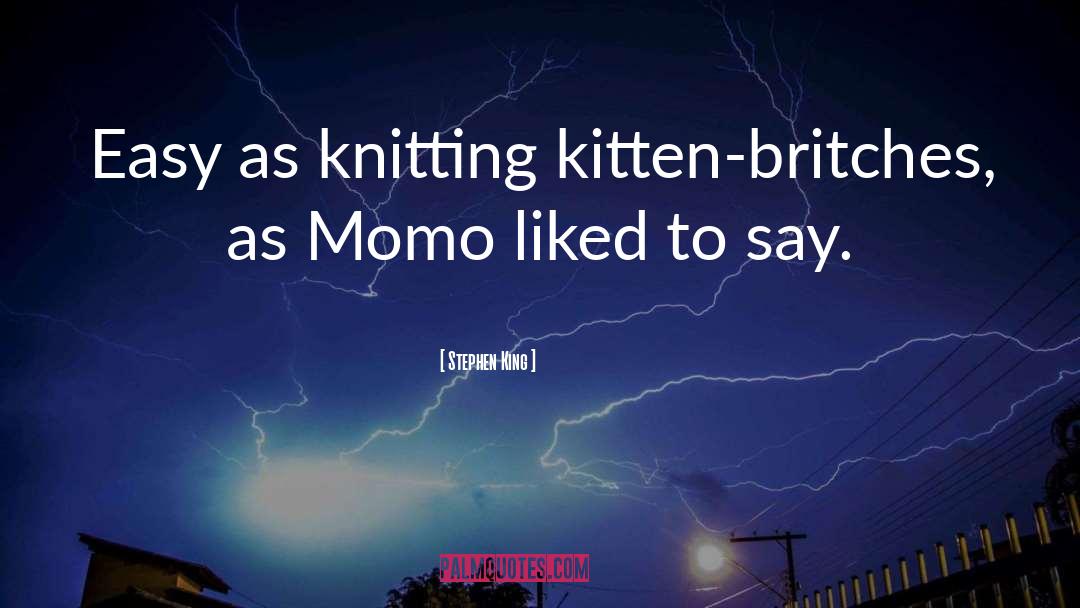 Kitten Tweedy quotes by Stephen King