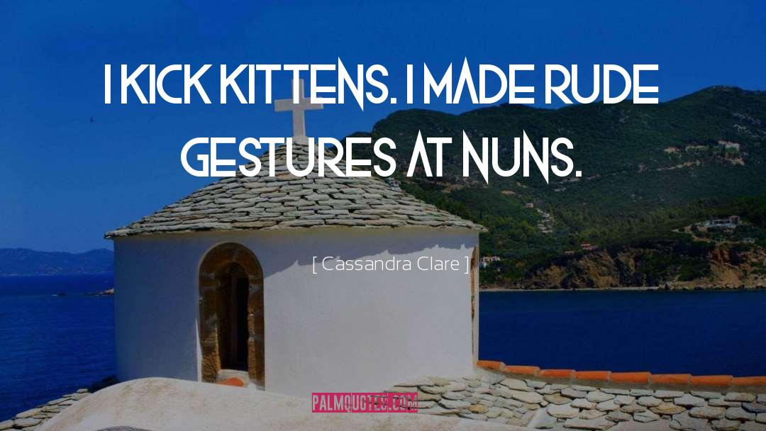 Kittens quotes by Cassandra Clare