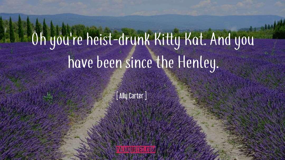 Kitties quotes by Ally Carter