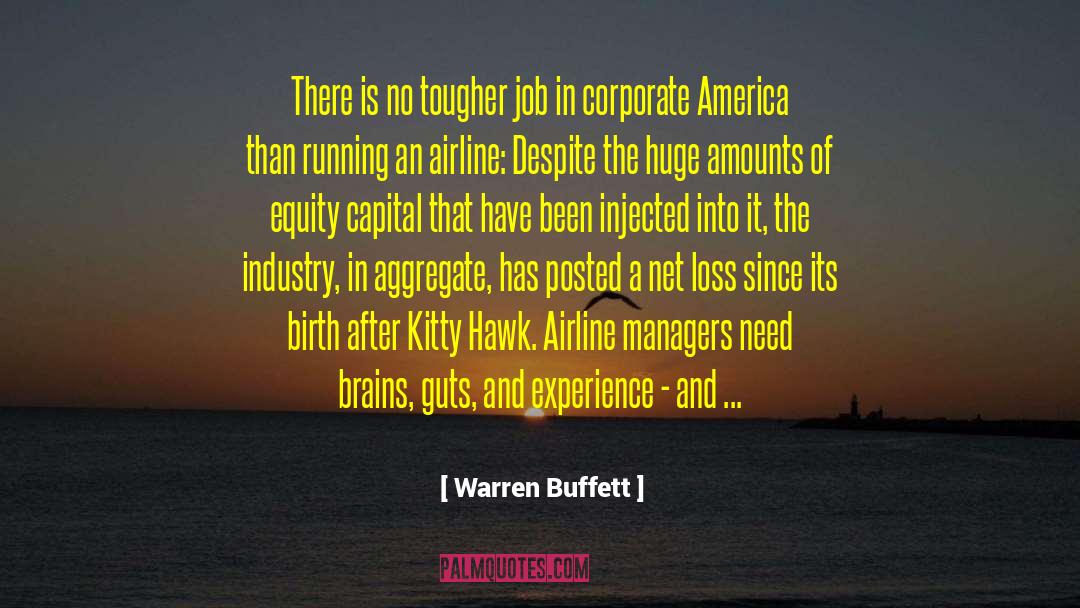 Kitty Hawk quotes by Warren Buffett