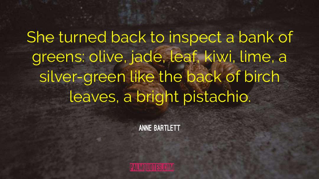 Kiwi quotes by Anne Bartlett