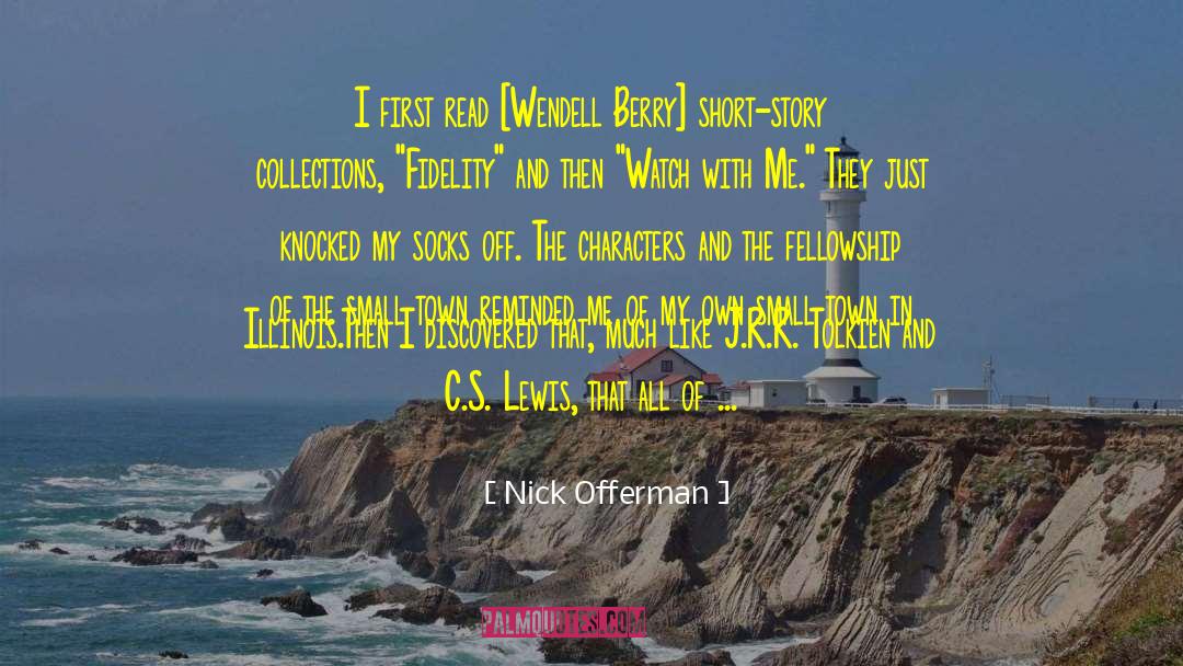 Kiyo S Story quotes by Nick Offerman