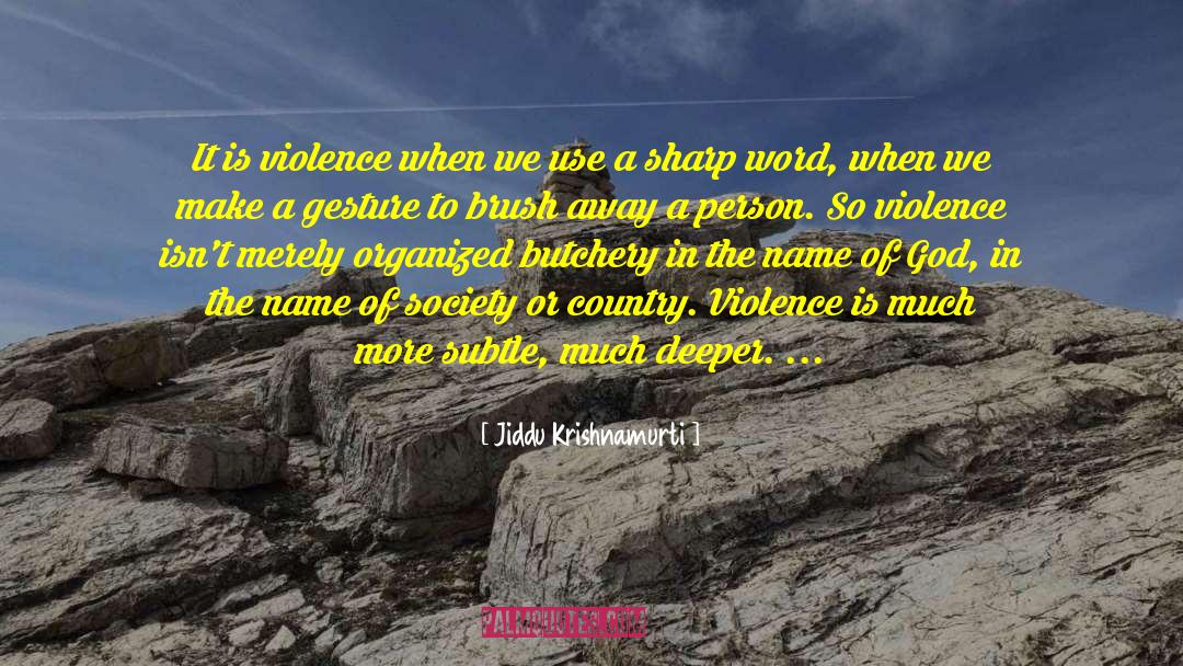 Kizingo Butchery quotes by Jiddu Krishnamurti