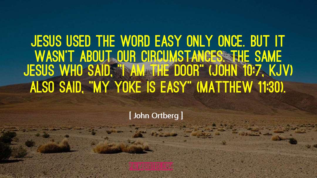 Kjv quotes by John Ortberg