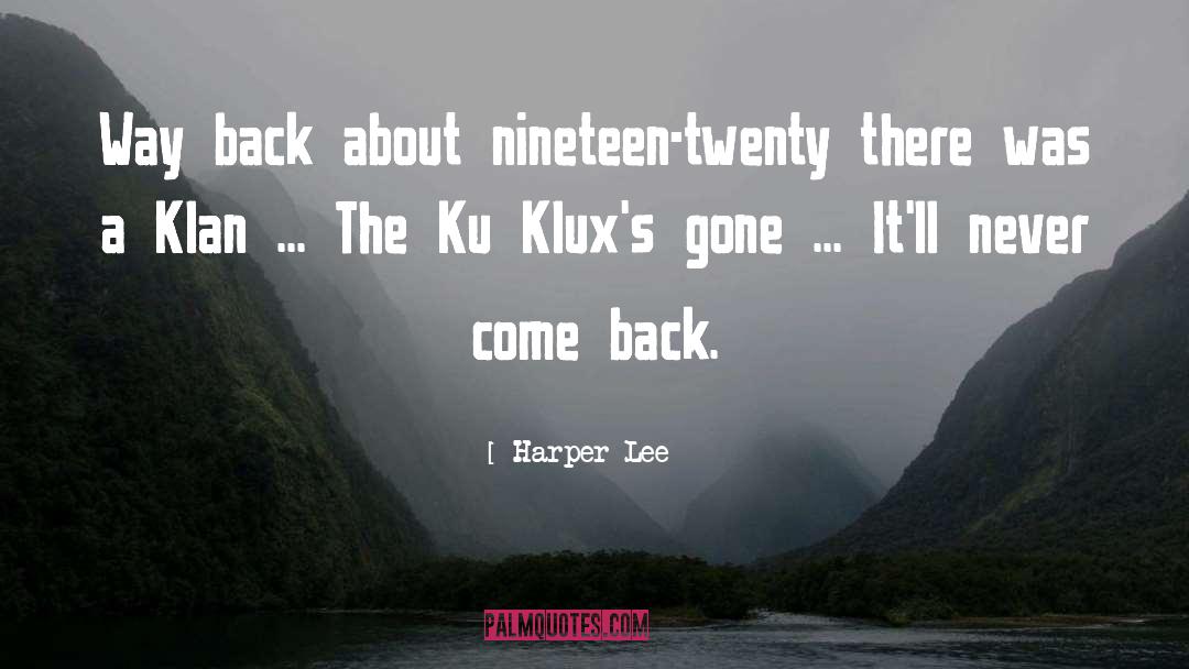 Klan quotes by Harper Lee