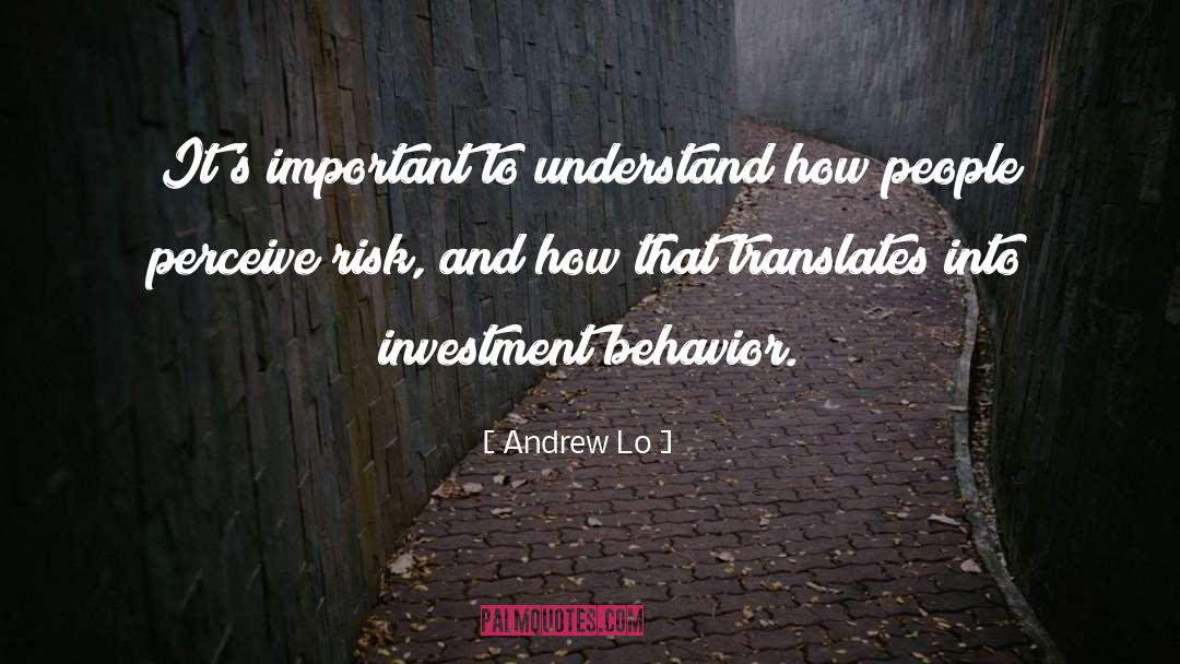 Klavan Andrew quotes by Andrew Lo