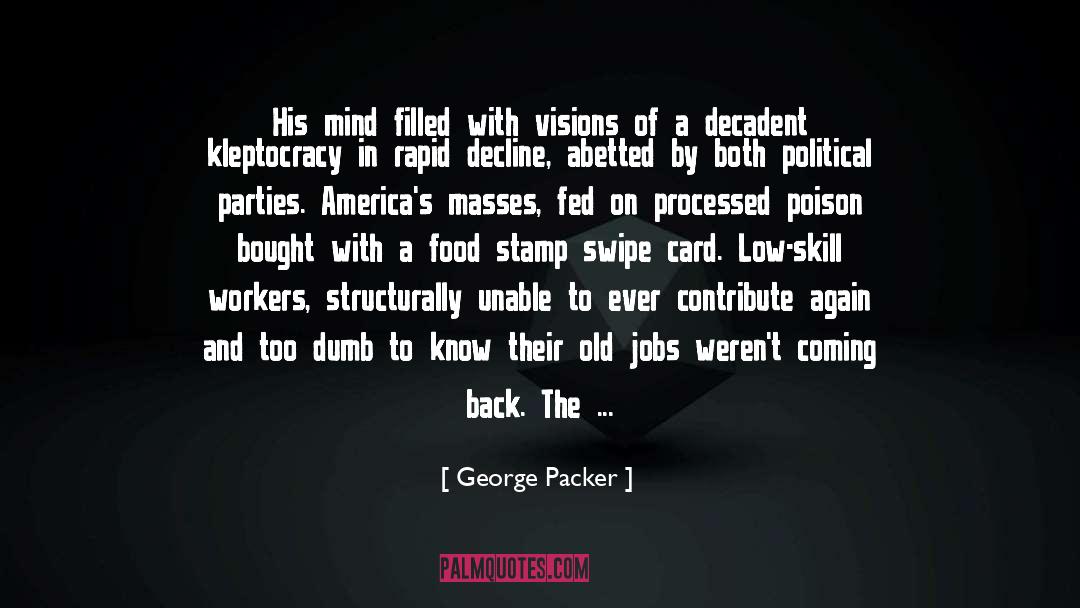 Kleptocracy quotes by George Packer