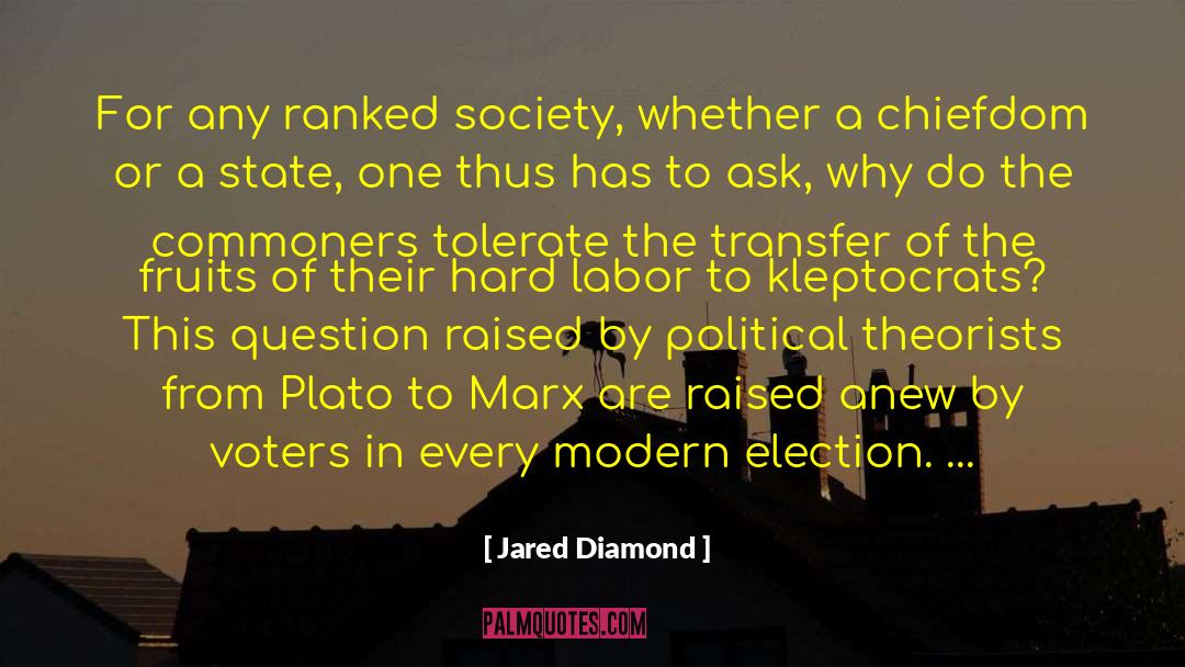 Kleptocrats Plush quotes by Jared Diamond