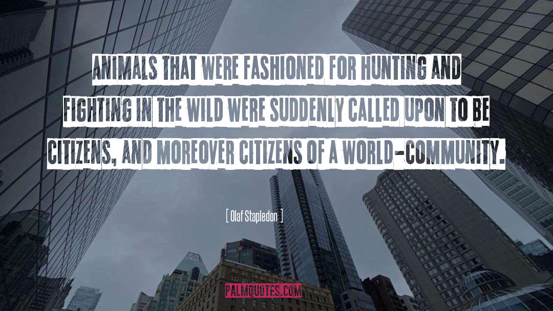 Klineburger International Hunting quotes by Olaf Stapledon