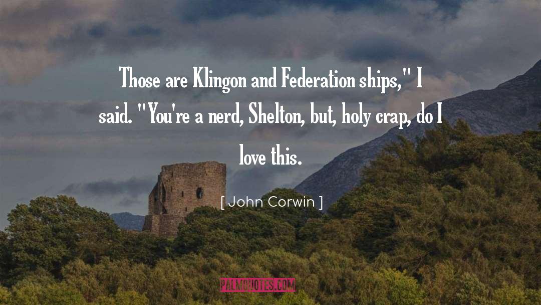 Klingons quotes by John Corwin