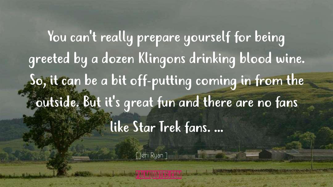 Klingons quotes by Jeri Ryan