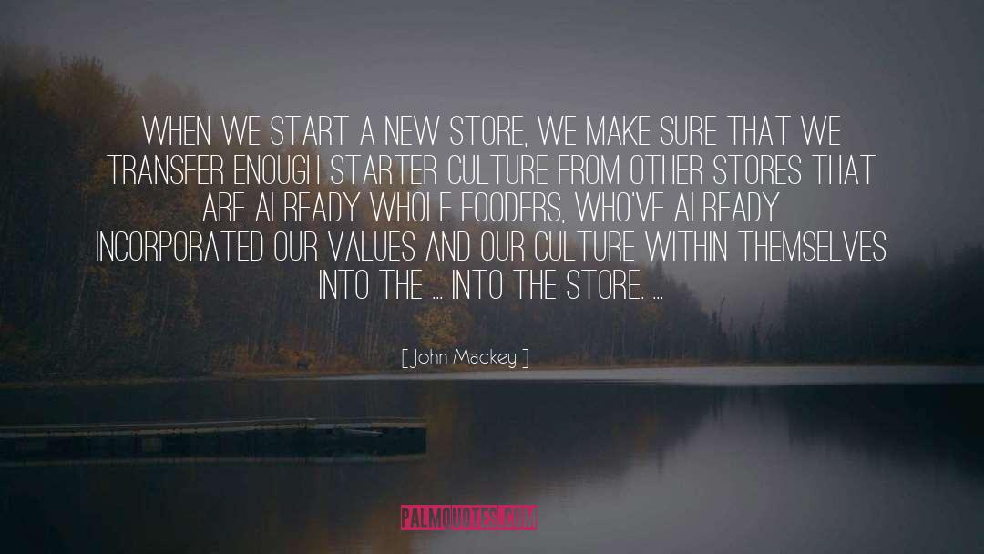 Kln Store quotes by John Mackey