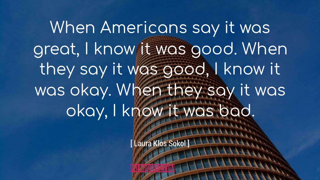 Klos quotes by Laura Klos Sokol