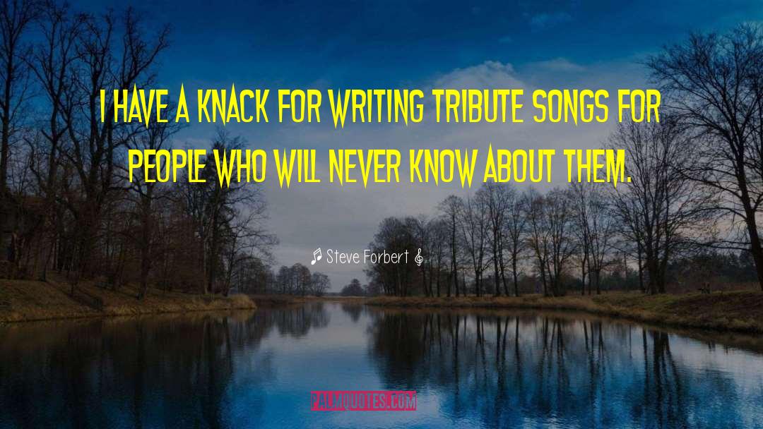 Knack quotes by Steve Forbert