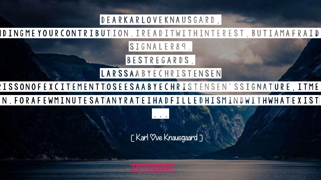 Knausgaard quotes by Karl Ove Knausgaard