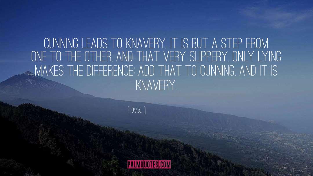 Knavery quotes by Ovid