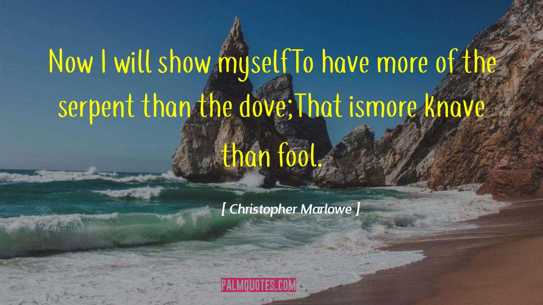 Knavery quotes by Christopher Marlowe