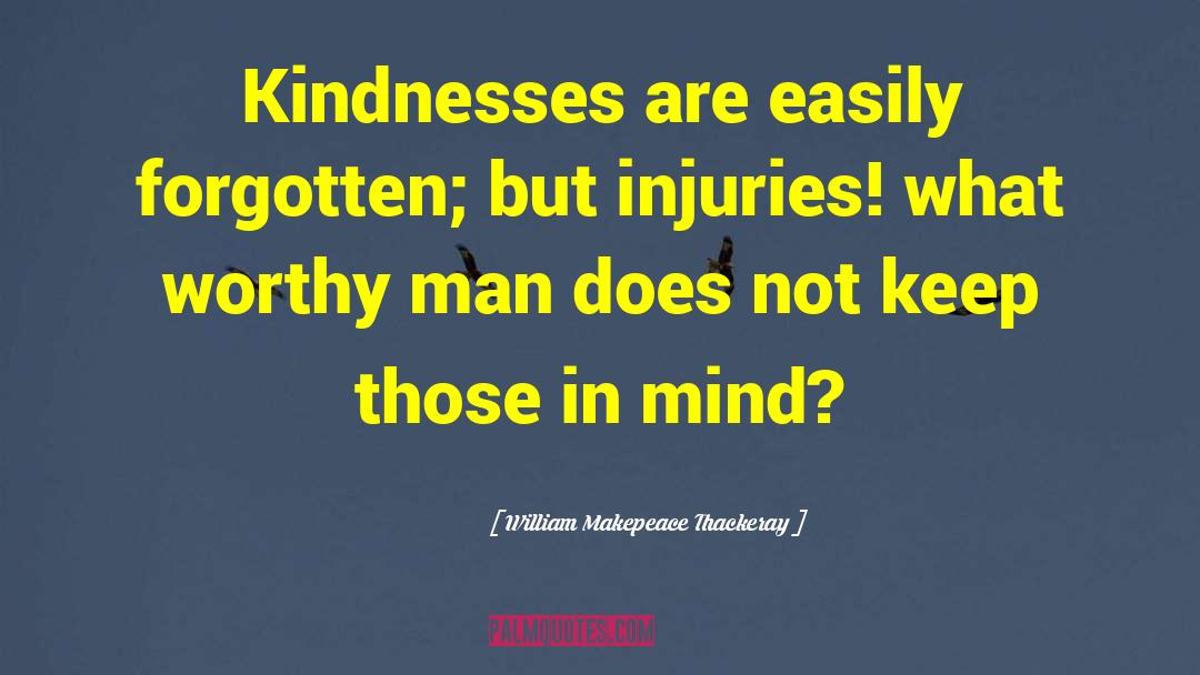 Knee Injuries quotes by William Makepeace Thackeray
