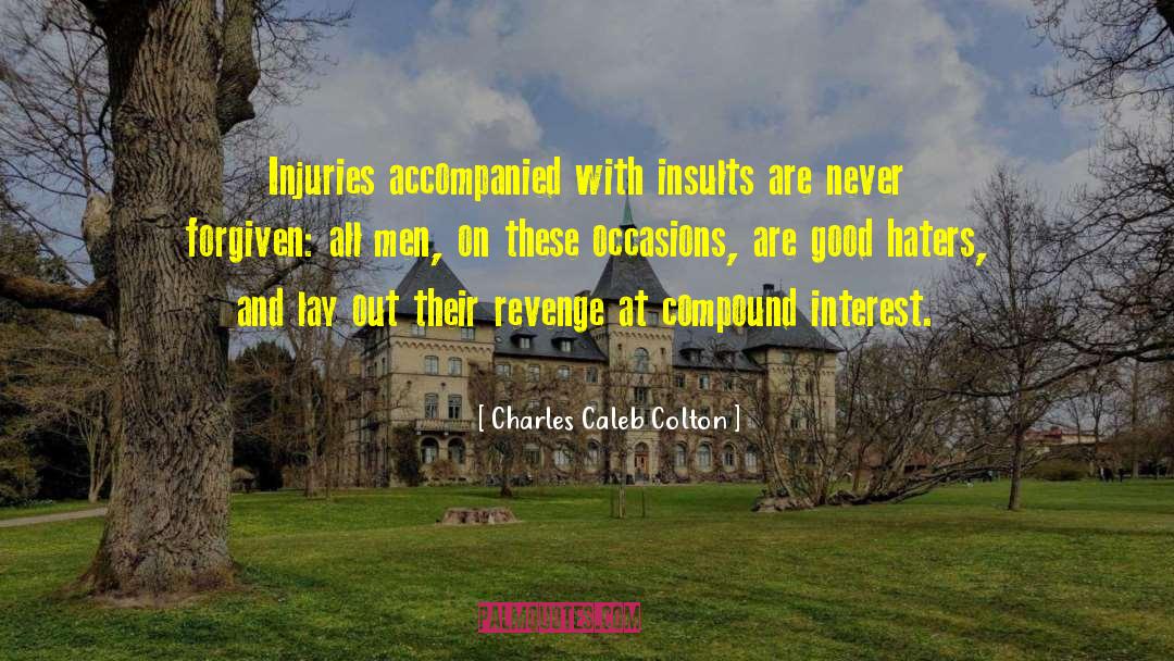 Knee Injuries quotes by Charles Caleb Colton