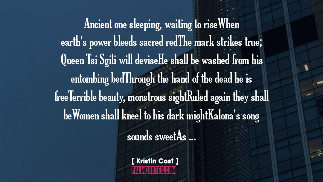 Kneel quotes by Kristin Cast