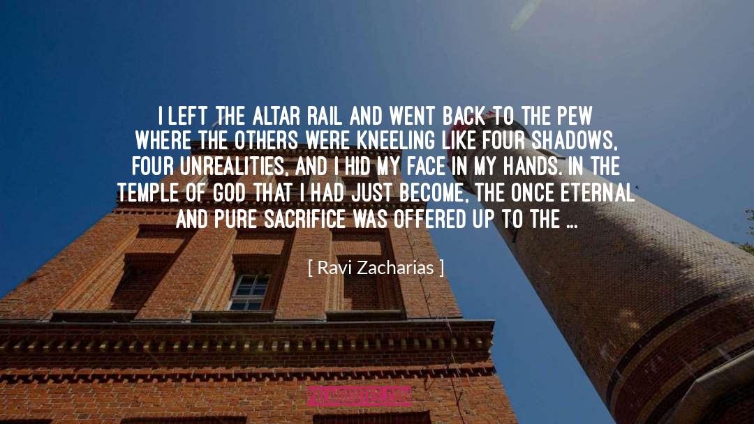 Kneeling quotes by Ravi Zacharias