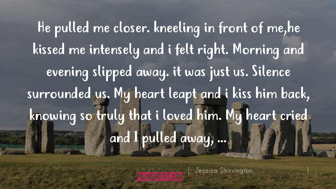 Kneeling quotes by Jessica Shirvington