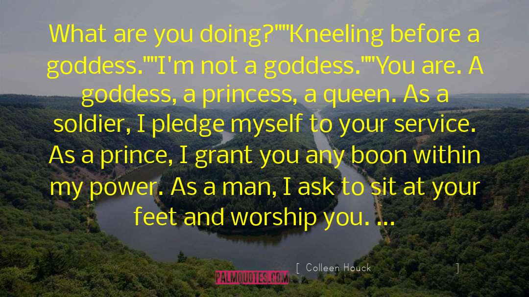 Kneeling quotes by Colleen Houck