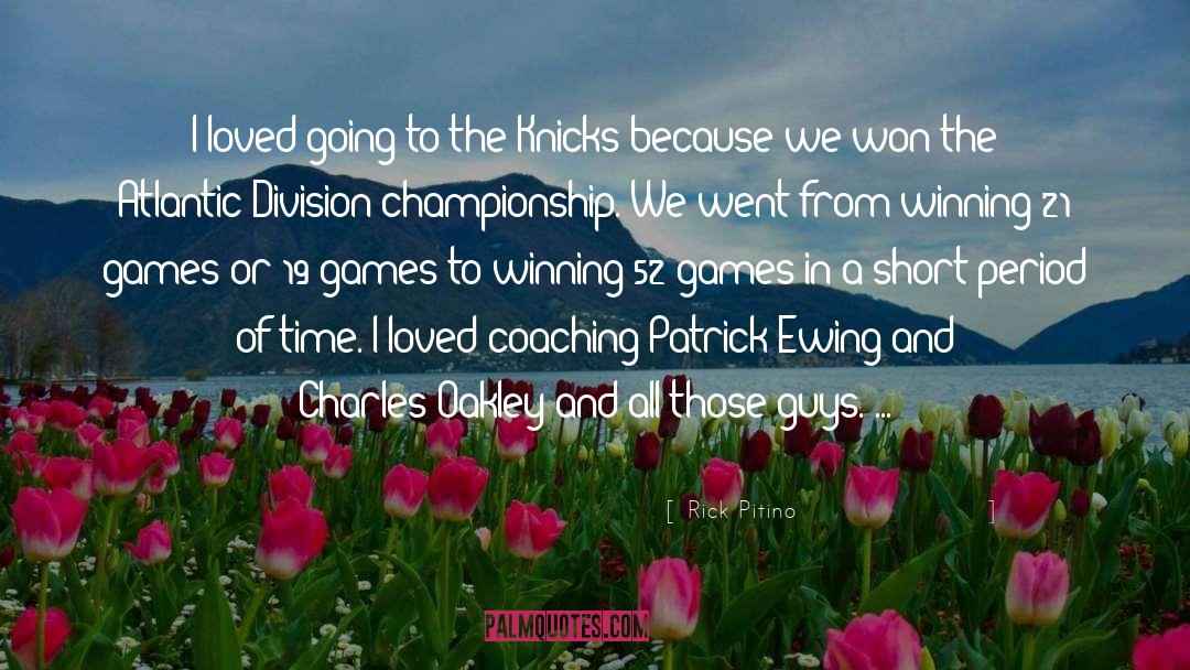 Knicks quotes by Rick Pitino