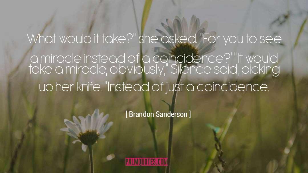 Knife Fighter quotes by Brandon Sanderson