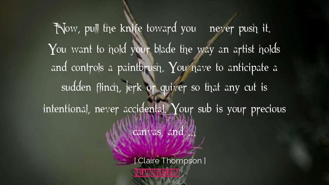 Knife quotes by Claire Thompson