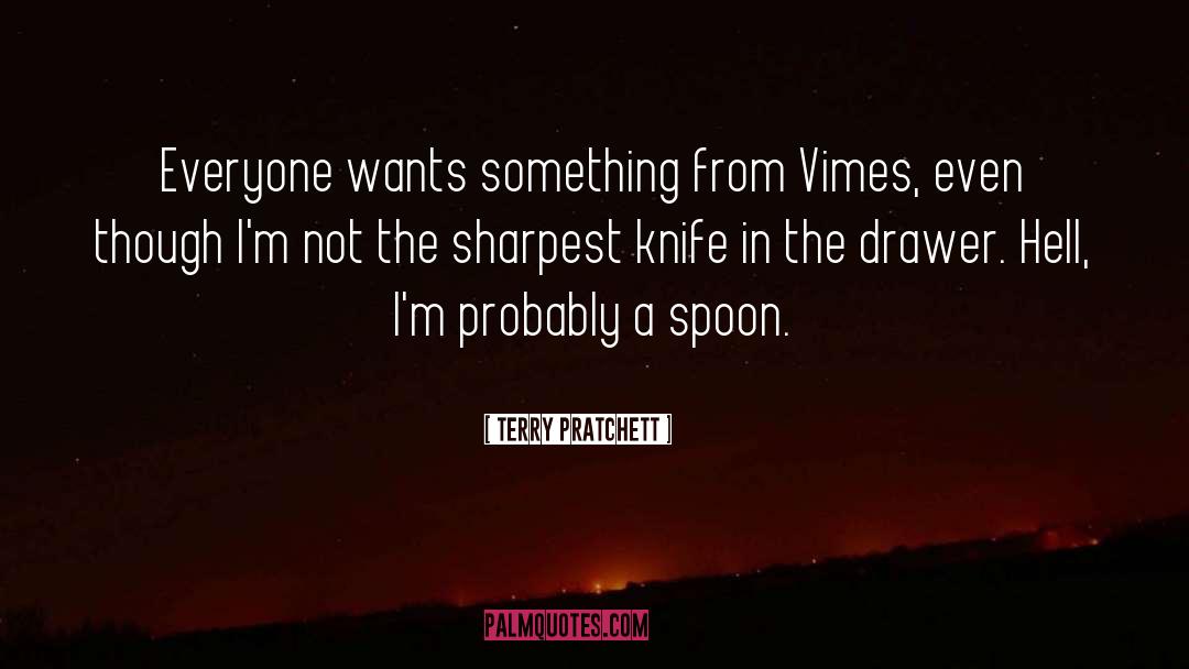 Knife quotes by Terry Pratchett