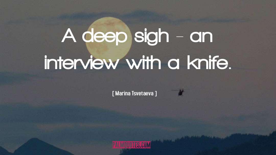 Knife Throwing quotes by Marina Tsvetaeva