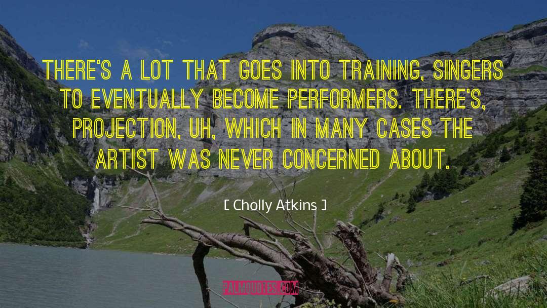 Knife Training quotes by Cholly Atkins