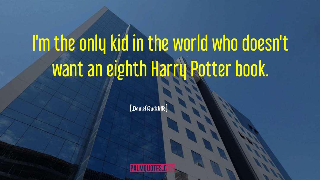 Knight Bus Harry Potter quotes by Daniel Radcliffe