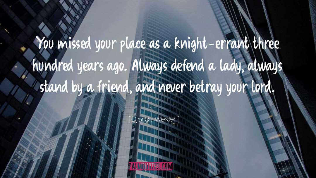 Knight quotes by Django Wexler