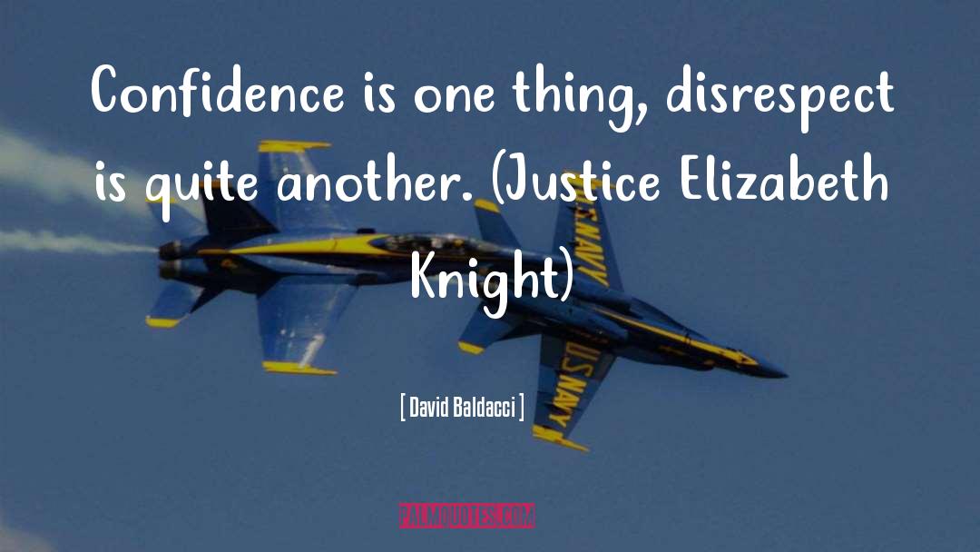 Knight quotes by David Baldacci